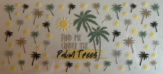 Find Me Under The Palm Trees